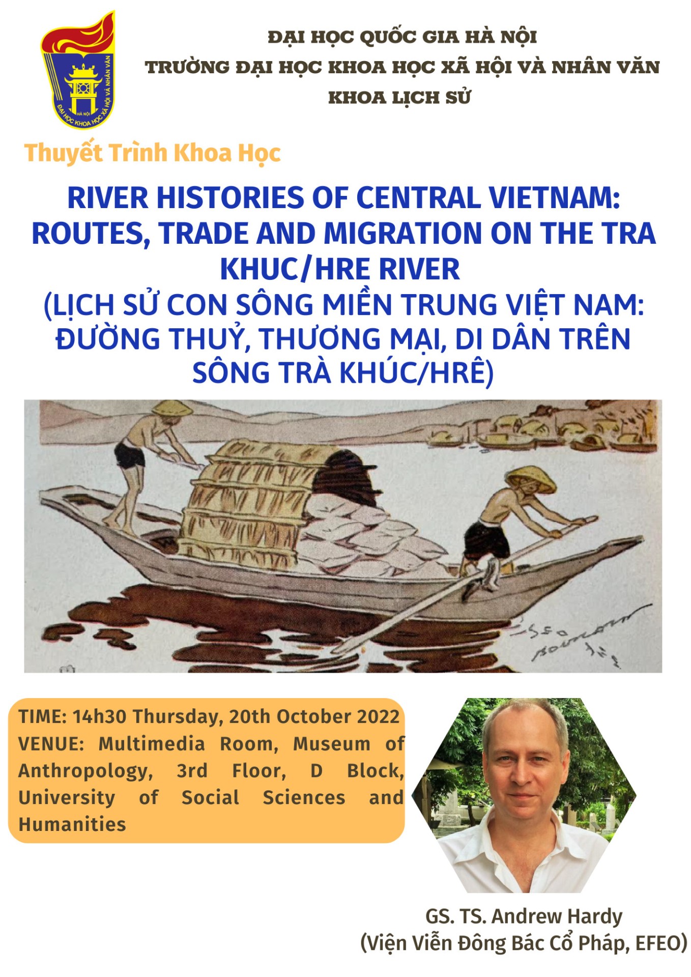 THÔNG BÁO: BUỔI THUYẾT TRÌNH KHOA HỌC: LỊCH SỬ CON SÔNG MIỀN TRUNG: ĐƯỜNG THUỶ, THƯƠNG MẠI, DI DÂN TRÊN SÔNG TRÀ KHÚC/ HRÊ.